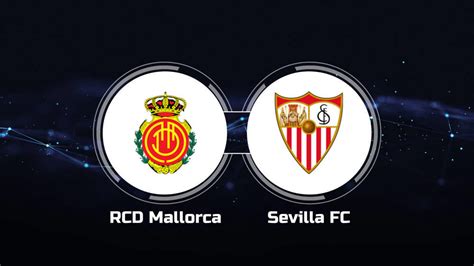 Sevilla  r.c.d. Mallorca